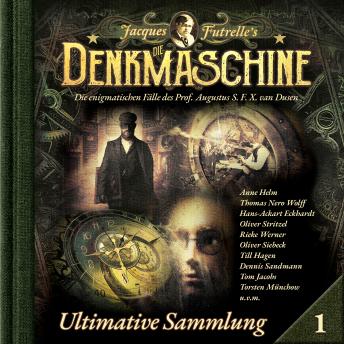 [German] - Die Denkmaschine, Ultimative Sammlung Volume 1 (ungekürzt)