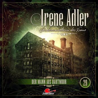 [German] - Irene Adler, Sonderermittlerin der Krone, Folge 29: Der Mann aus Dartmoor (ungekürzt)