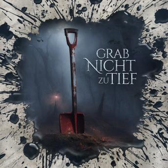 [German] - Holy Horror, Folge 63: Grab nicht zu tief