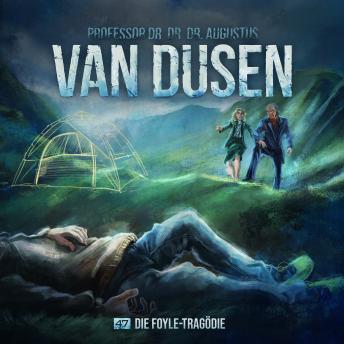 [German] - Van Dusen, Folge 47: Die Foyle-Tragödie (ungekürzt)