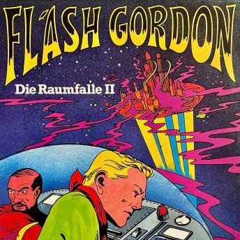 [German] - Flash Gordon, Folge 2: Die Raumfalle (ungekürzt)