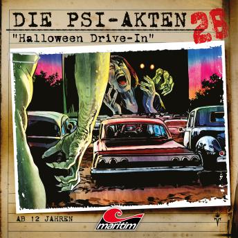 [German] - Die PSI-Akten, Folge 28: Halloween Drive-In (ungekürzt)