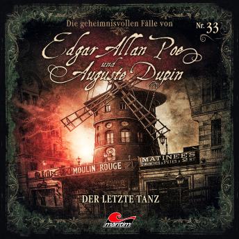 [German] - Edgar Allan Poe & Auguste Dupin, Folge 33: Der letzte Tanz (ungekürzt)