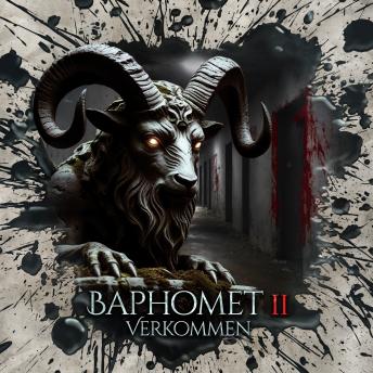 [German] - Holy Horror, Folge 67: Baphomet II Verkommen (ungekürzt)
