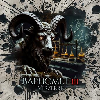[German] - Holy Horror, Folge 68: Baphomet III Verzerrt (ungekürzt)