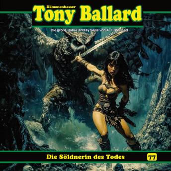 [German] - Tony Ballard, Folge 77: Die Söldnerin des Todes (ungekürzt) German Edition