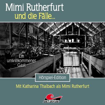 [German] - Mimi Rutherfurt, Folge 73: Ein unwillkommener Gast (ungekürzt)