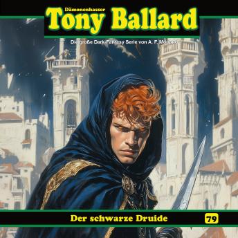 [German] - Tony Ballard, Folge 79: Der schwarze Druide (ungekürzt)  German Edition