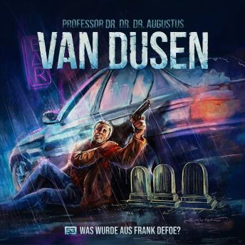 [German] - Van Dusen, Folge 53: Was wurde aus Frank Defoe (ungekürzt)