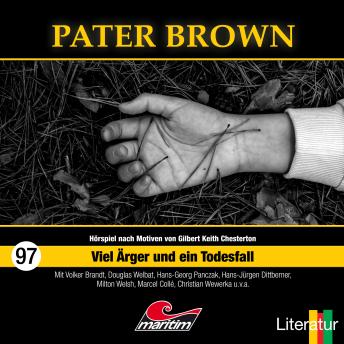 [German] - Pater Brown, Folge 97: Viel Ärger und ein Todesfall (ungekürzt) (German Edition)