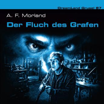 [German] - Dreamland Grusel, Folge 87: Der Fluch des Grafen (Teil 2 von 2) (ungekürzt) German Edition