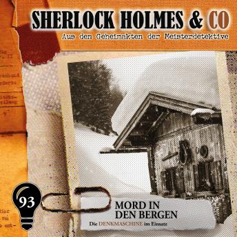 [German] - Sherlock Holmes & Co, Folge 93: Mord in den Bergen (ungekürzt) German Edition