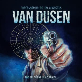 [German] - Van Dusen, Folge 55: Die Söhne des Zodiaks (Ungekürzt) (German Edition)
