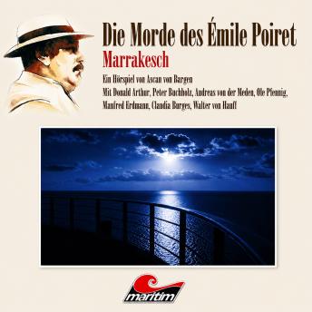 [German] - Die Morde des Émile Poiret, Folge 8: Marrakesch (Ungekürzt)