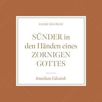 [German] - Sünder in den Händen eines zornigen Gottes: Kleine VOH-Reihe