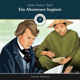 [German] - Ein Abenteuer beginnt: James Hudson Taylor