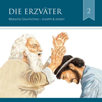 [German] - Die Erzväter: Biblische Geschichten