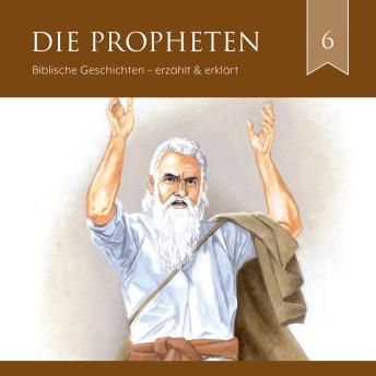 [German] - Die Propheten: Biblische Geschichten