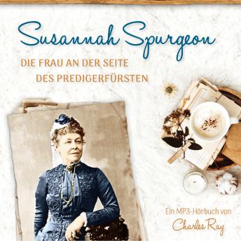 [German] - Susannah Spurgeon: Die Frau an der Seite des Predigerfürsten