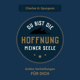 [German] - Du bist die Hoffnung meiner Seele: Gottes Verheißungen für dich