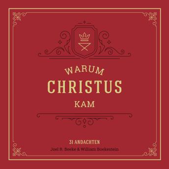 [German] - Warum Christus kam: 31 Andachten