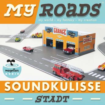 [German] - MyRoads - Soundkulisse Stadt