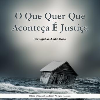 [Portuguese] - O Que Quer Que Aconteça É Justiça - Portuguese Audio Book