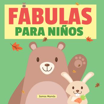 Fábulas para Niños: +35 Cuentos para dormir con moraleja que todo niño debería conocer