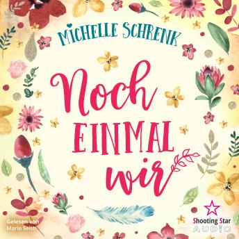 [German] - Noch einmal wir (ungekürzt)