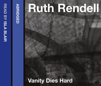 Vanity Dies Hard, Ruth Rendell
