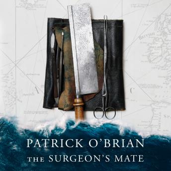 Surgeon’s Mate, Patrick O’brian