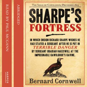 Sharpe’s Fortress: The Siege of Gawilghur, December 1803, Bernard Cornwell