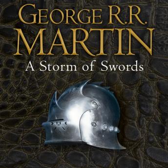 Storm of Swords, Audio book by George R.R. Martin