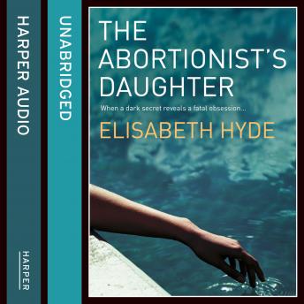 Abortionist’s Daughter, Elisabeth Hyde