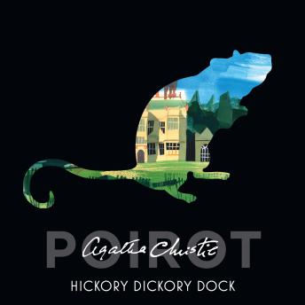 Hickory Dickory Dock, Audio book by Agatha Christie