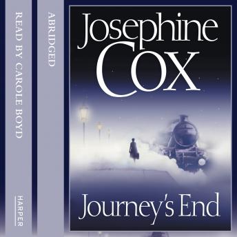 Journey’s End, Josephine Cox