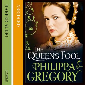 Queen’s Fool, Philippa Gregory