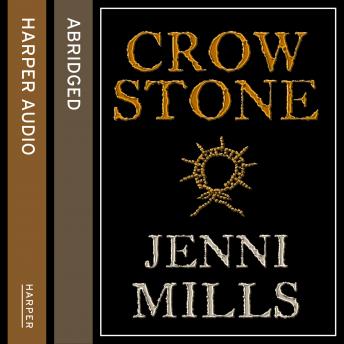Crow Stone, Jenni Mills