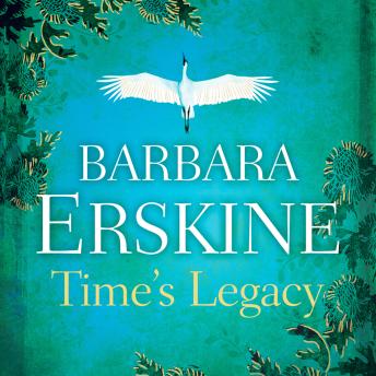 Time's Legacy, Barbara Erskine