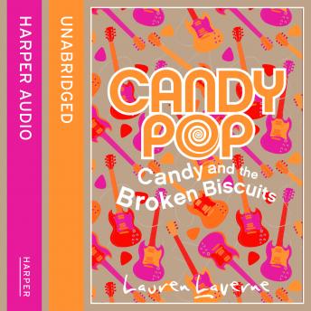 Candy and the Broken Biscuits, Lauren Laverne