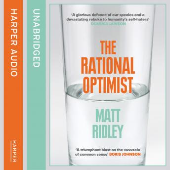 Rational Optimist: How Prosperity Evolves sample.