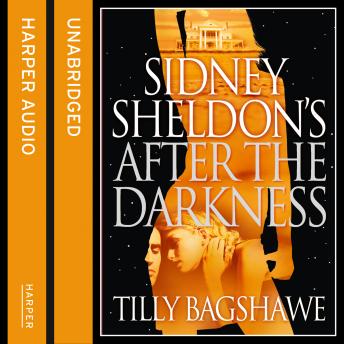 Sidney Sheldon’s After the Darkness, Tilly Bagshawe, Sidney Sheldon