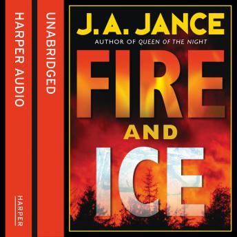 Fire and Ice, J. A. Jance