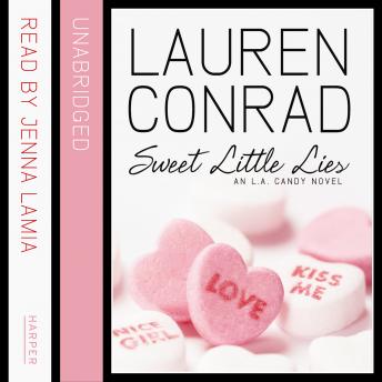Sweet Little Lies: An LA Candy Novel sample.