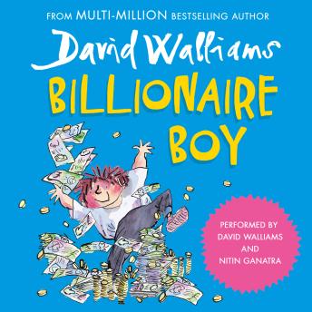 Billionaire Boy, Audio book by David Walliams