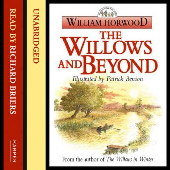 Willows and Beyond, William Horwood