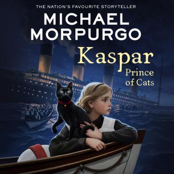Kaspar: Prince of Cats, Michael Morpurgo