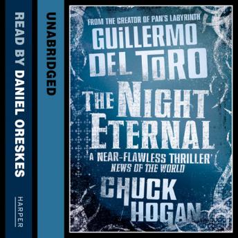 Night Eternal, Guillermo Del Toro, Chuck Hogan