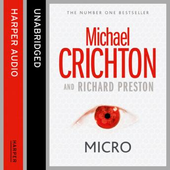 Micro, Richard Preston, Michael Crichton