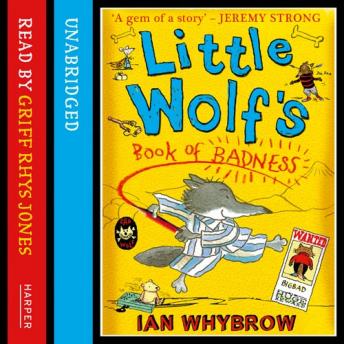 Little Wolf’s Book of Badness, Ian Whybrow